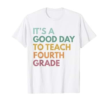 Back To School It's A Good Day To Teach Fourth Grade Teacher T-Shirt | Amazon (US)