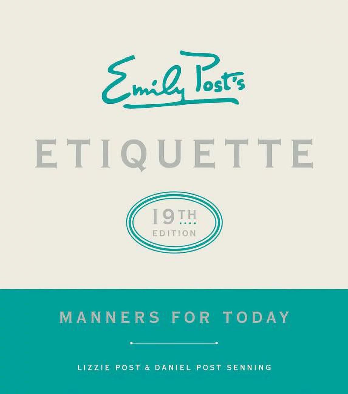 Emily Post's Etiquette, 19th Edition: Manners for Today (Hardcover) | Walmart (US)