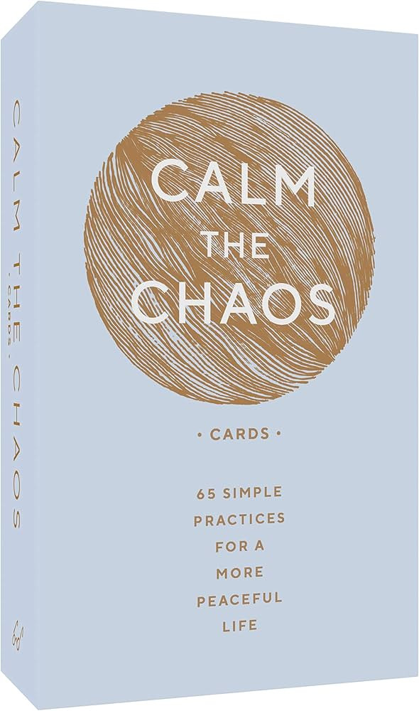 Calm the Chaos Cards: 65 Simple Practices for a More Peaceful Life | Amazon (US)