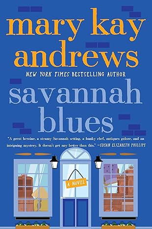 Savannah Blues: A Steamy Southern Romance with Sass, Mystery, and Sweet Revenge (Weezie and Bebe ... | Amazon (US)
