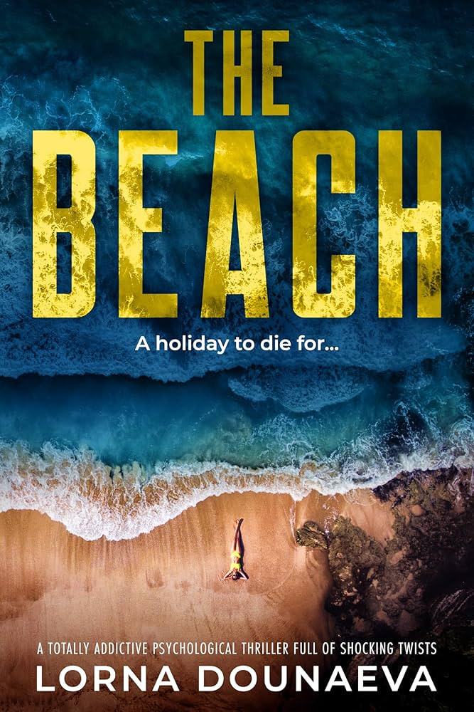The Beach: A totally addictive psychological thriller full of shocking twists | Amazon (US)