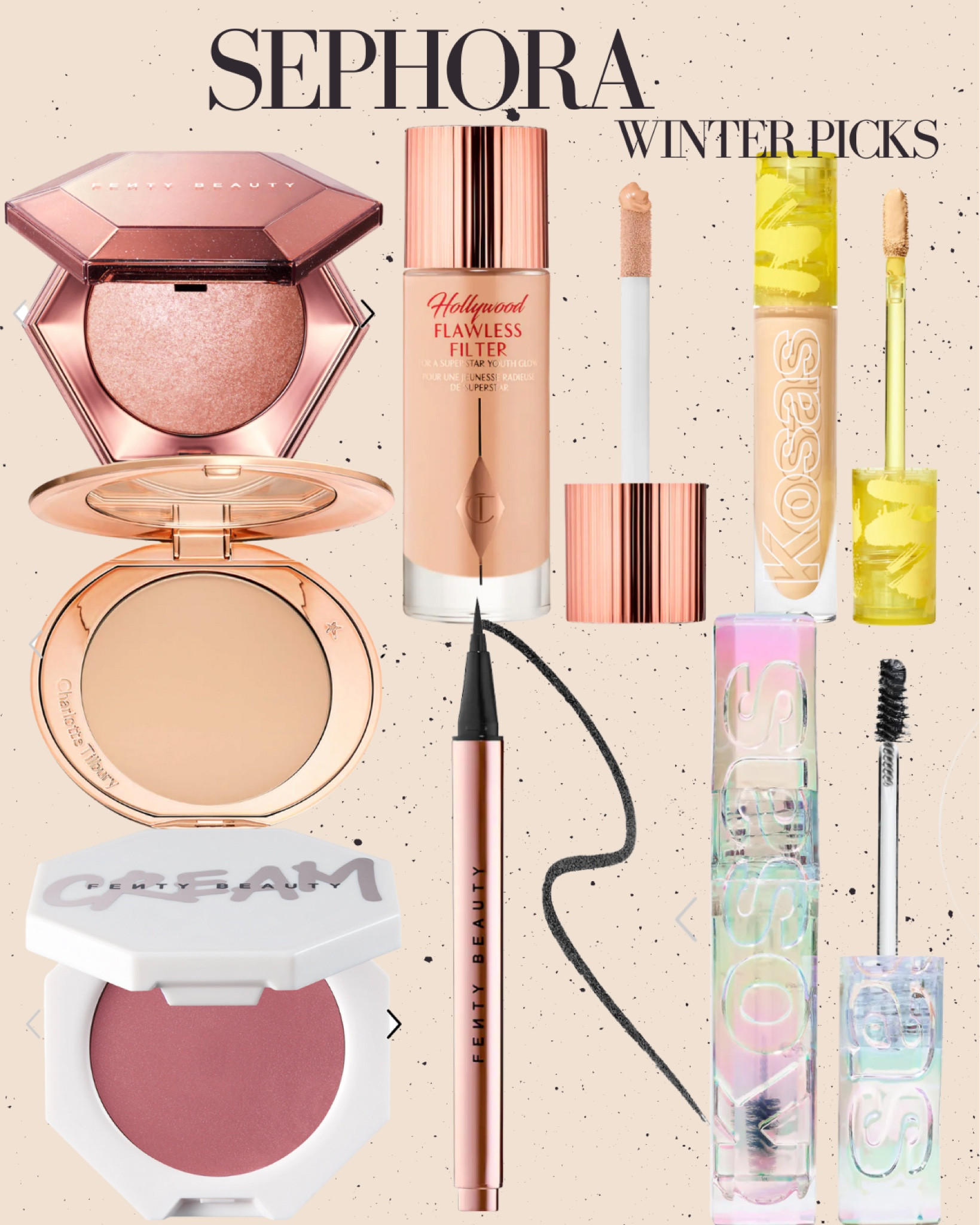 Sephora winter picks, Charlotte tilbury, Kosas, fenty beauty, powder, concealer, blush, highlighter, eyeliner, eyebrow gel 

#LTKSeasonal #LTKbeauty #LTKunder100