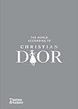 The World According to Christian Dior: Mauriès, Patrick, Napias, Jean-Christophe: 9780500024140:... | Amazon (US)