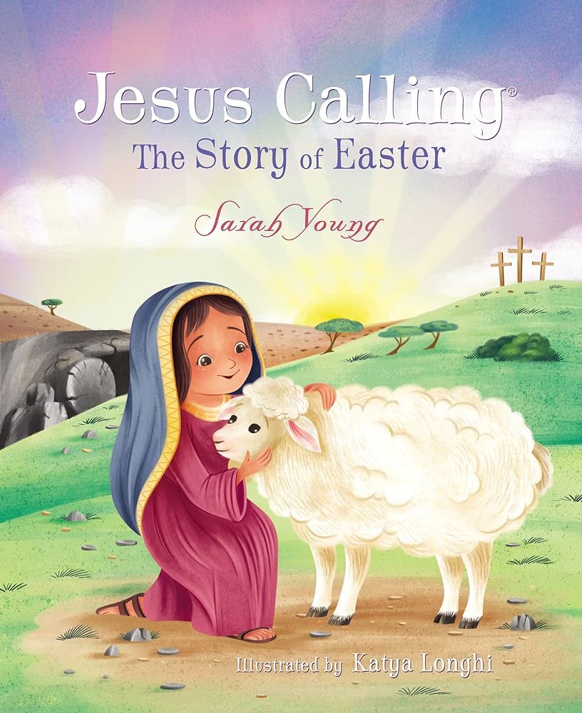 Jesus Calling: The Story of Easter (picture book) | Amazon (US)