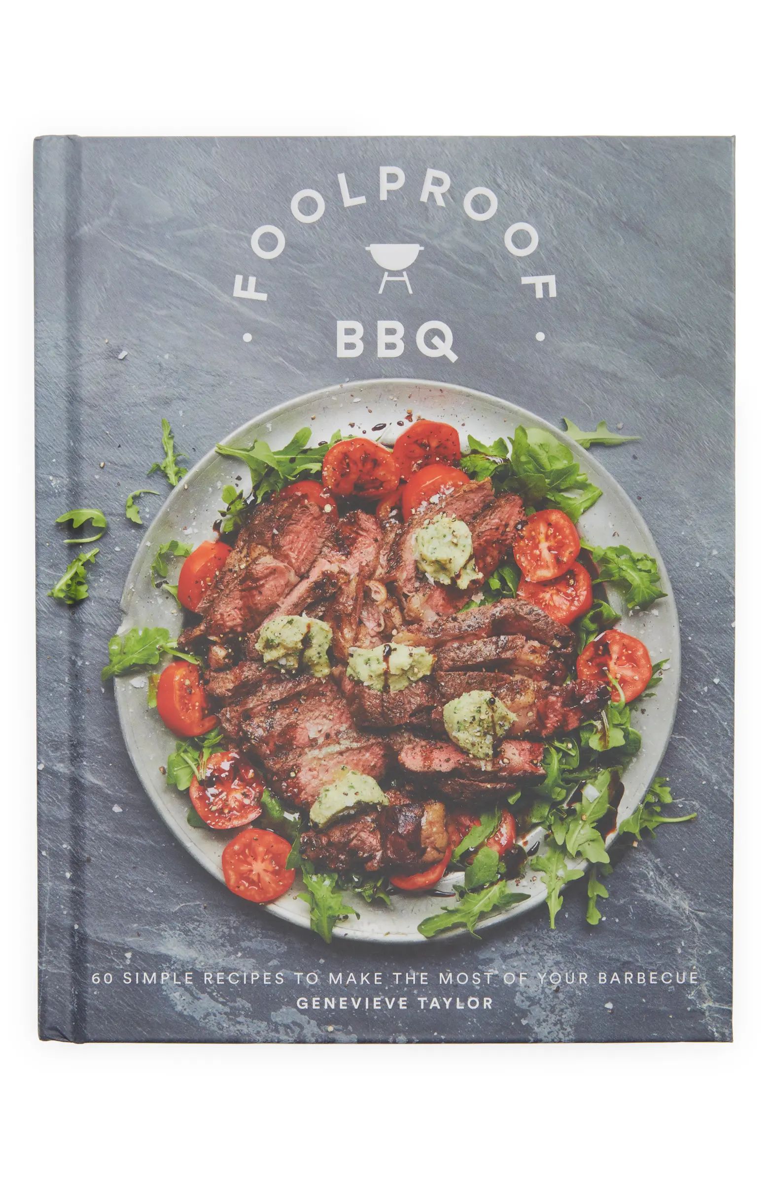 'Foolproof BBQ: 60 Simple Recipes to Make the Most of Your Barbecue' Book | Nordstrom