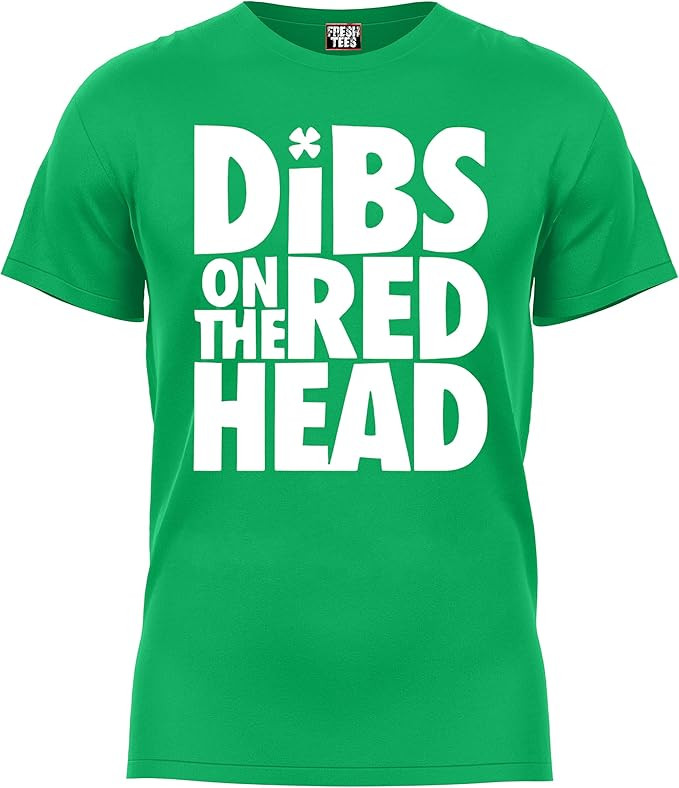 fresh tees Unisex Dibs on The Redhead Funny Irish St Patricks’ Day Shirt for Men/Women | Amazon (US)