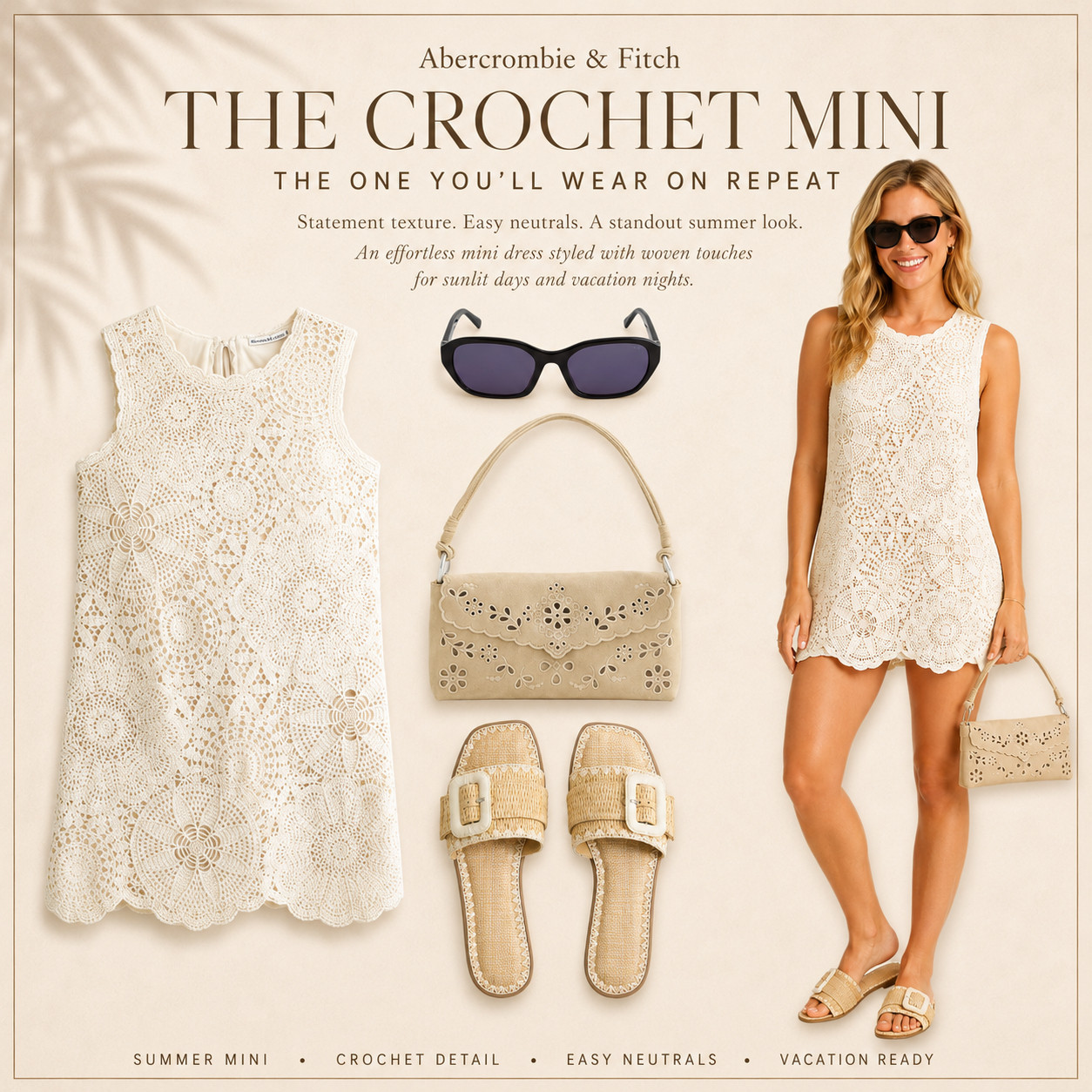 @abercrombie & Fitch Summer Chic | The Crochet Mini Edit ☀️ 

This open-back crochet mini dress is the kind of summer piece that makes the whole outfit for you 🤍

I did the digging and this is exactly the kind of dress I’d save first if you want something that feels effortless, pretty, and instantly more elevated than a basic summer outfit.

The crochet texture, easy neutral color, scalloped hem, and open-back detail make this feel so good for vacation nights, beach dinners, brunch, bridal events, resort wear, summer date nights, and all those warm-weather plans where you want to look cute without overthinking it.

What I love most is that it already looks styled. Just add simple sandals, a woven bag, sunnies, and gold jewelry and you’re done. 

It has that “expensive-looking but still easy” feel that always makes a piece worth buying, especially when it’s something you can picture yourself reaching for again and again.

This is one of those dresses that feels special enough for a trip or occasion, but still easy enough to wear on repeat all summer.

🤍 If you want a summer mini that feels feminine, elevated, vacation-ready, and actually easy to throw on, this Abercrombie dress is such a good one to grab.

↓ Everything is linked!

#LTKActive #LTKSaleAlert #LTKTravel