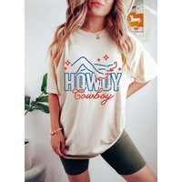 Howdy Cowboy Oversized Tshirt, Cowgirl Bachelorette Shirts, Comfort Colors Tshirt, Country Concert Outfit, Western Shirt | Etsy (US)