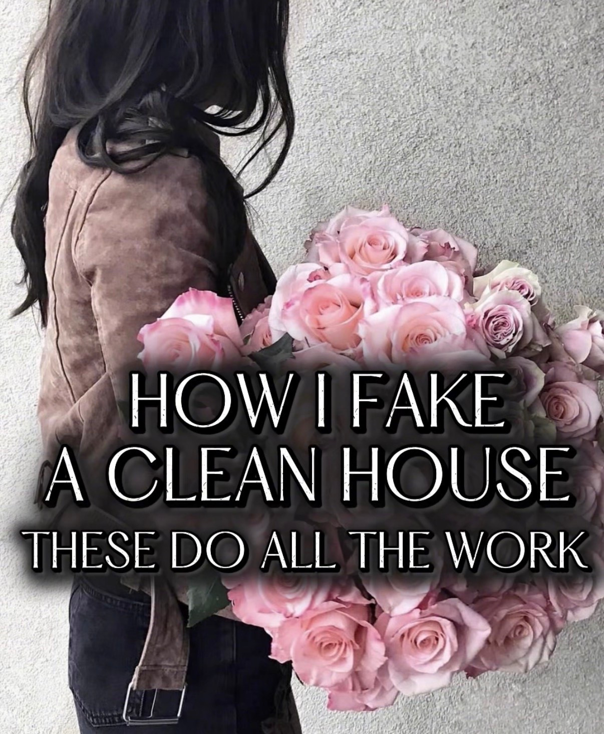 How I fake a clean house these do all the work