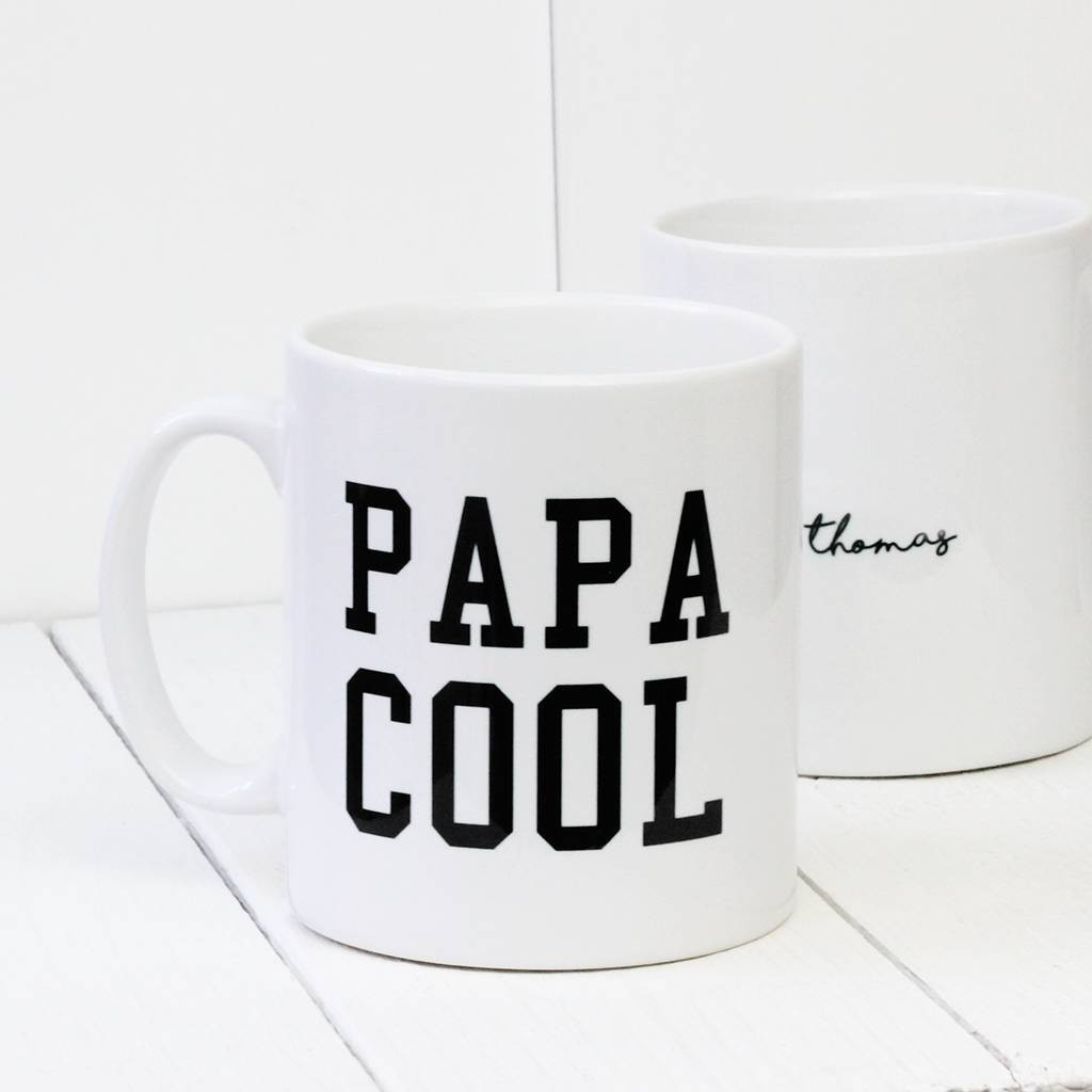 Personalised 'Papa Cool' Ceramic Mug | Not On The High Street