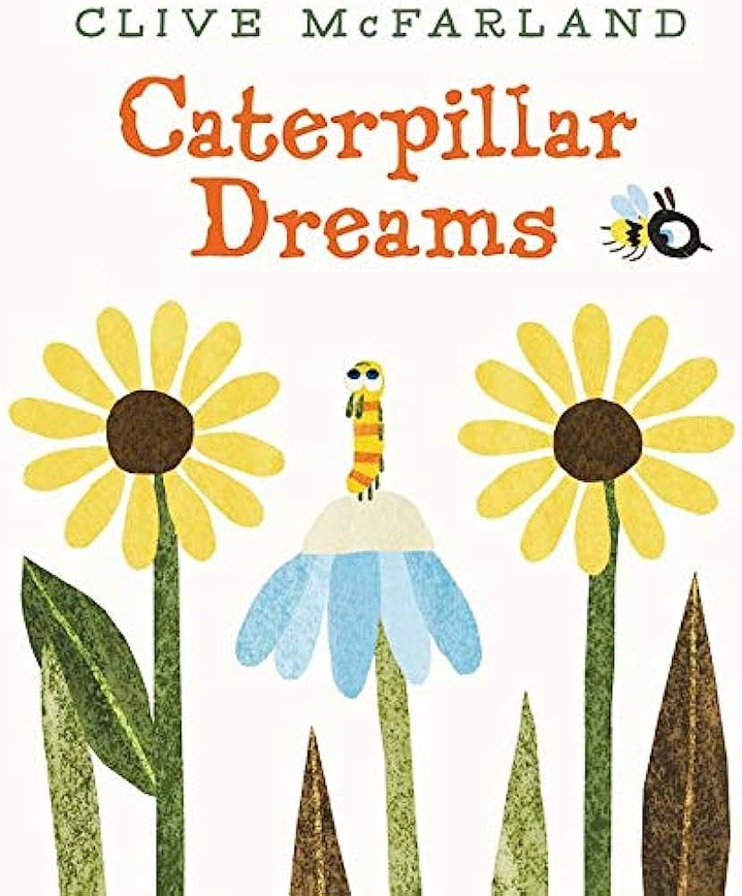 Caterpillar Dreams | Amazon (CA)