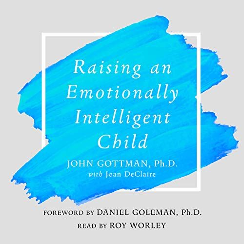 Raising an Emotionally Intelligent Child: The Heart of Parenting | Amazon (US)