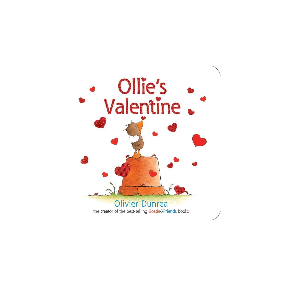 Ollie's Valentine - (Gossie & Friends) by  Olivier Dunrea (Board Book) | Target