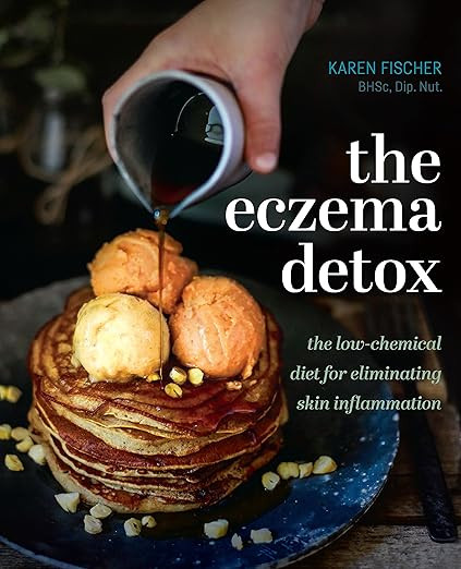 Eczema Detox: The low-chemical diet for eliminating skin inflammation      Hardcover – February... | Amazon (US)