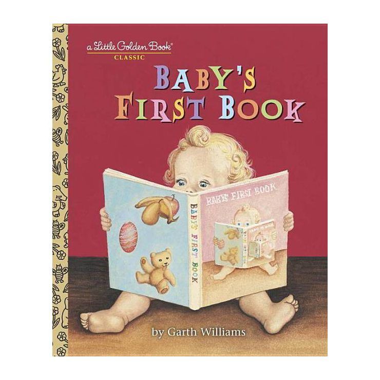 Baby's First Book - (Little Golden Book) by  Garth Williams (Hardcover) | Target