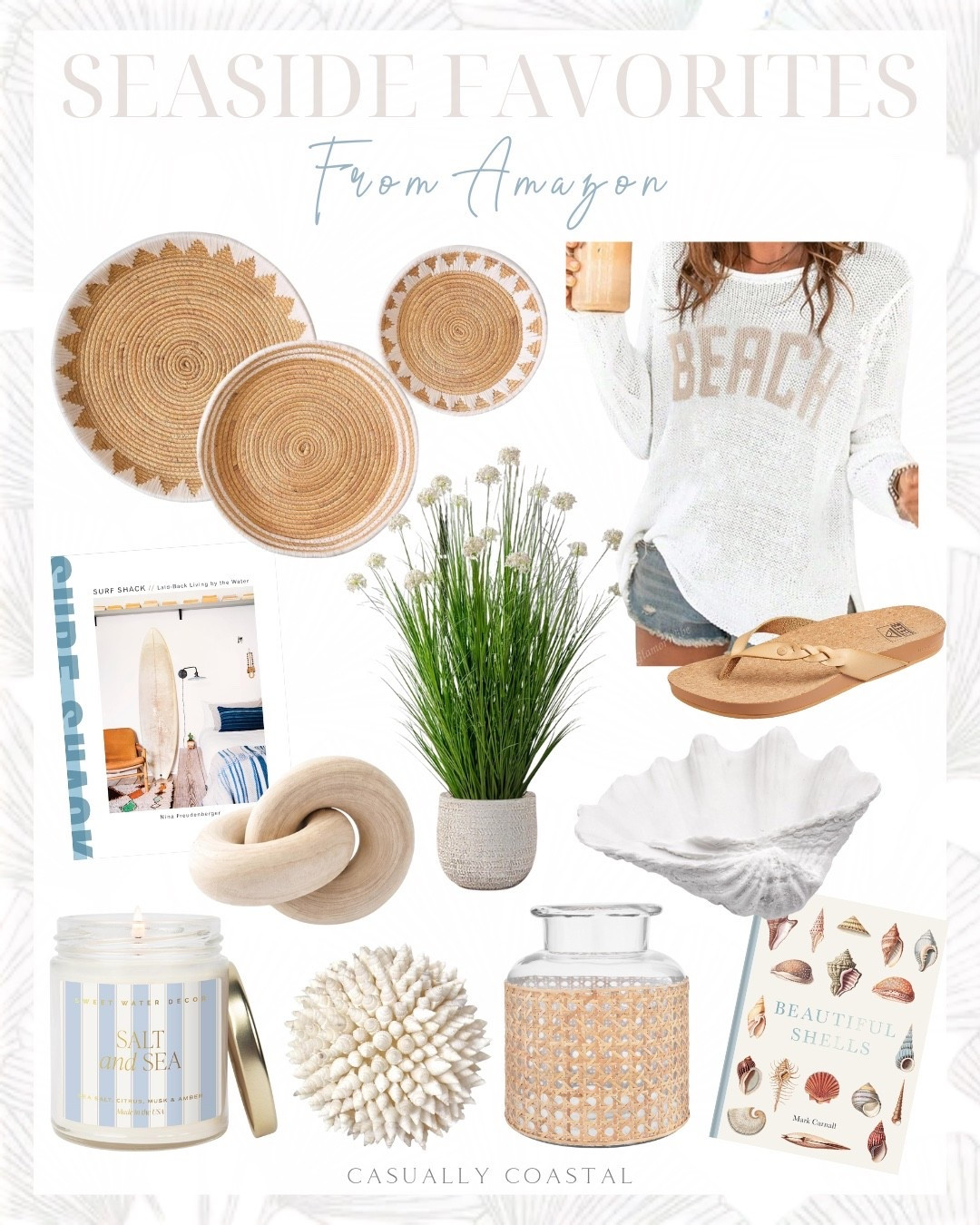 Seaside Favorites 

Coastal home decor, beach style, beach house decor, beachy style, Beautiful Shells book, coastal books, Surf Shack, tall grass plant, Amazon faux plant, white scalloped clam shell bowl, coastal bowl, Beach knitted pullover, extra large hanging woven wall baskets, coastal wall baskets, hanging wicker baskets, sweet water decor salt & sea candle, Amazon candle, coffee table decor, wood knot decor link, White Sea shells balls, glass vase with decorative cane sleeve, REEF twist flop flops, Amazon flip  flops

#LTKHome #LTKSeasonal