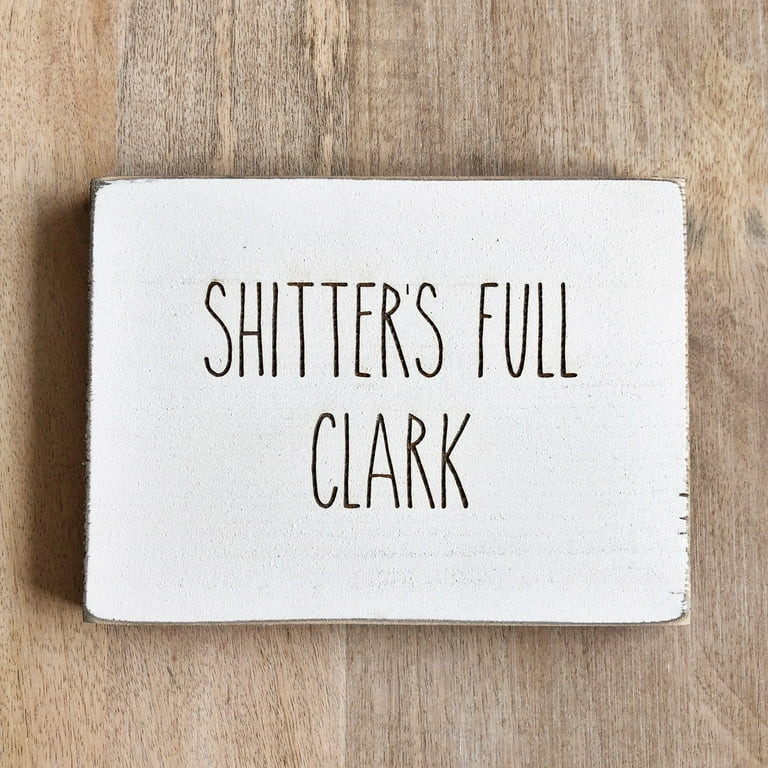 Etch & Ember Funny Bathroom Signs - Shitters Full, Clark - Farmhouse Style Decor - Rustic Wood Si... | Walmart (US)
