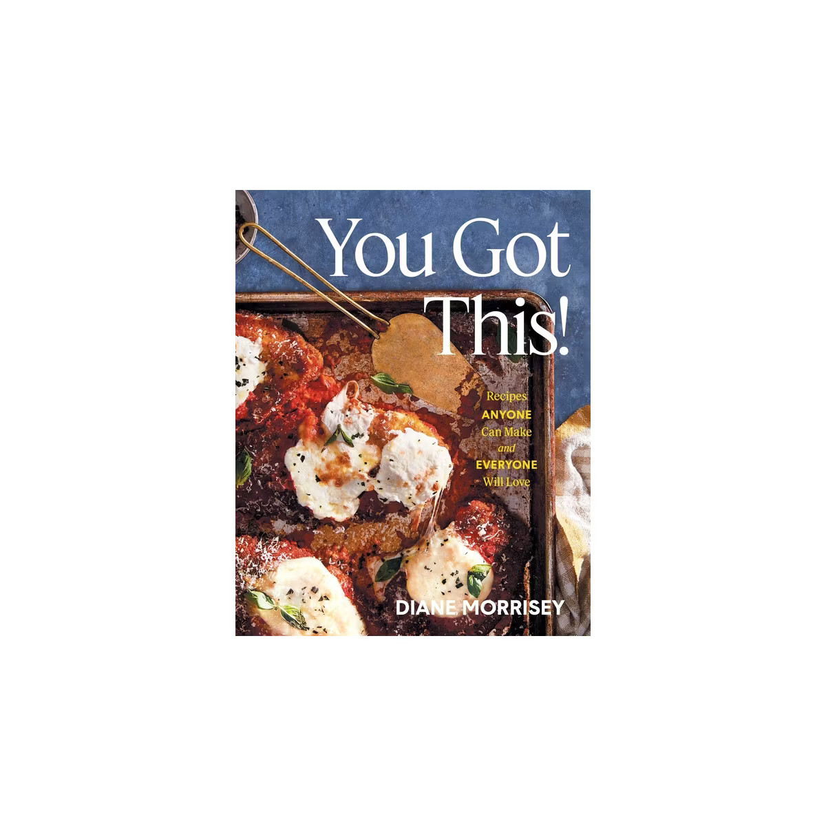 You Got This! - by Diane Morrisey (Hardcover) | Target