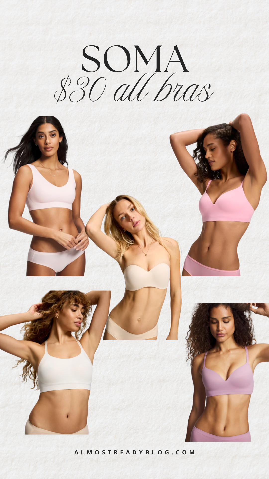 SOMA $30 all bras.

wireless bras, seamless bras, comfy bras, strapless bras, soma sale, amanda west, almostreadyblog

#LTKOver40 #LTKSaleAlert