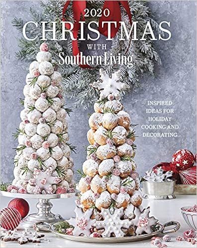 2020 Christmas with Southern Living: Inspired Ideas for Holiday Cooking and Decorating | Amazon (US)