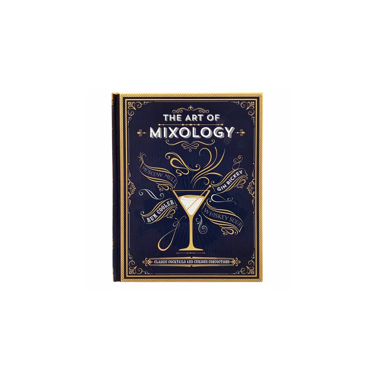 Art of Mixology : Classic Cocktails and Curious Concoctions -  by Kim Davies (Hardcover) | Target