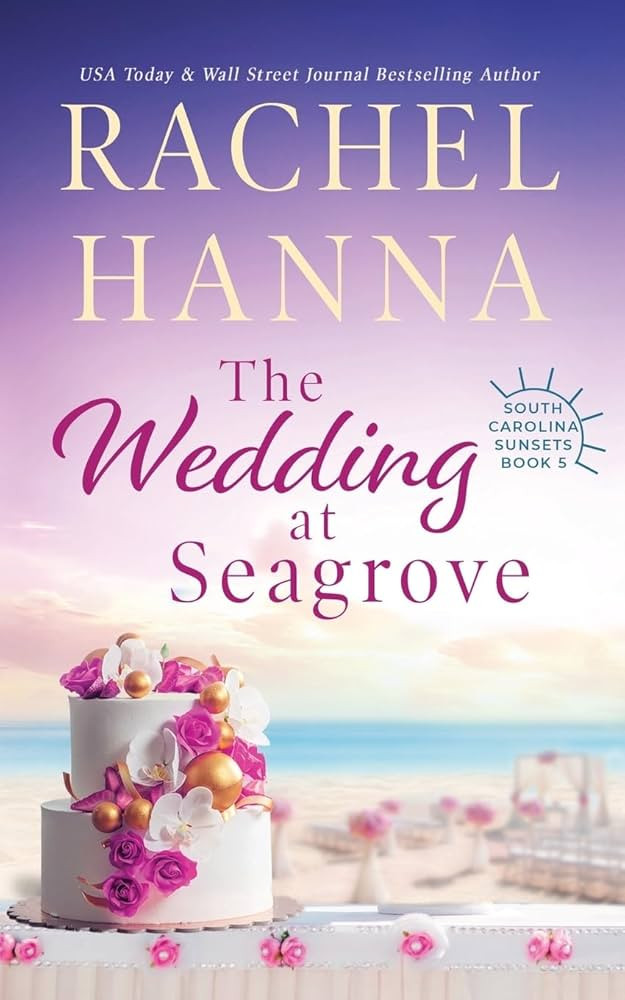 The Wedding At Seagrove (South Carolina Sunsets) | Amazon (US)