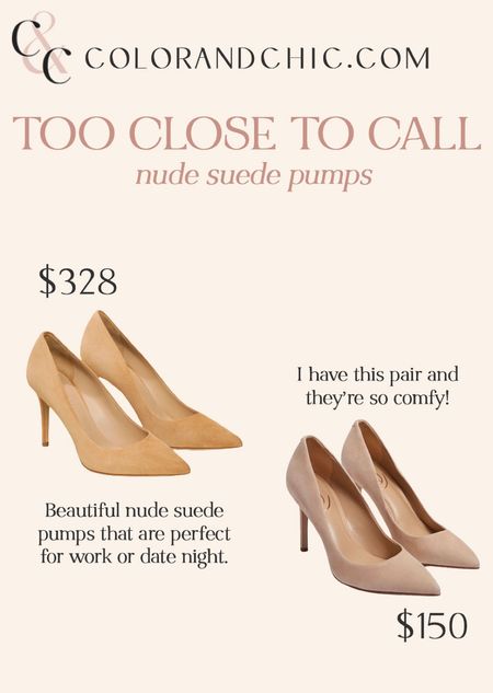 Two very similar pairs of nude suede pumps! I have both pairs and they’re very comfortable and comparable. 

#LTKstyletip #LTKshoecrush
