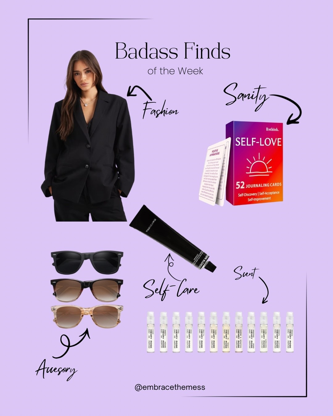 This week’s Badass Finds are straight from Letters From The Mess (LFTM), my weekly newsletter for messy, badass women learning to trust themselves, romanticize their lives, and build confidence without perfection.

✨ Oversized blazer for effortless power dressing
✨ Self-love journaling cards for mindset + clarity
✨ Sunglasses that instantly pull the look together
✨ Grown Alchemist hand cream because dry hands = bad energy
✨ Henry Rose discovery set for clean, grown, main-character scent vibes

Style, self-care, and sanity all in one place.
These finds were curated to make getting dressed, getting grounded, and getting through the week easier.

If you love fashion finds, self-trust energy, and tools that support real life (not aesthetic pressure), LFTM is where it’s at.

#LTKselfcare #LTKBeauty #LTKSeasonal
