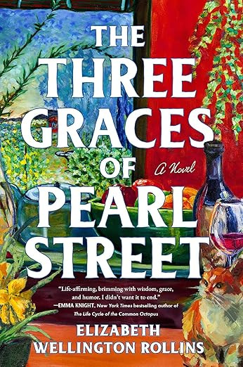 The Three Graces of Pearl Street: A Novel