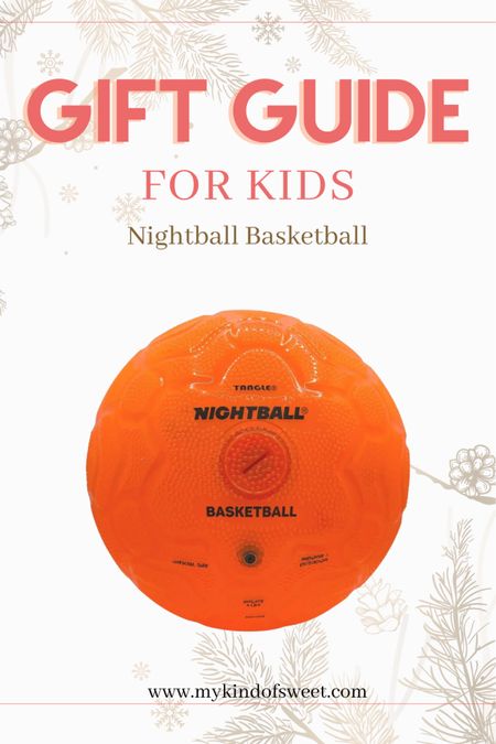 Gift guide for kids: Nightball basketball 

#LTKkids #LTKHoliday #LTKSeasonal