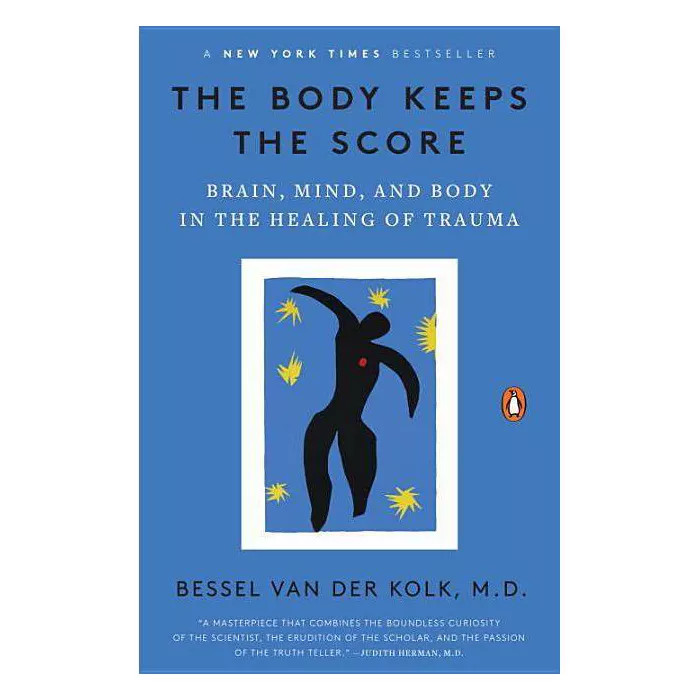 The Body Keeps the Score - by Bessel Van Der Kolk | Target