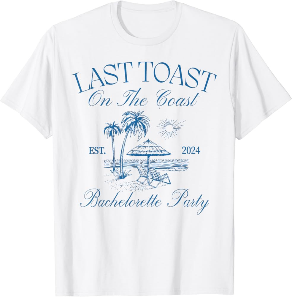 Last Toast On The Coast Team Bride Beach Bachelorette Party T-Shirt | Amazon (US)