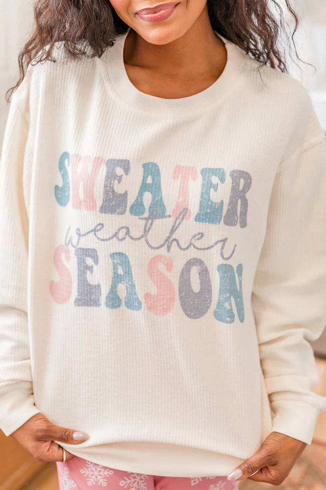 Sweater Weather Season Ivory Corded Graphic Sweatshirt DOORBUSTER | Pink Lily