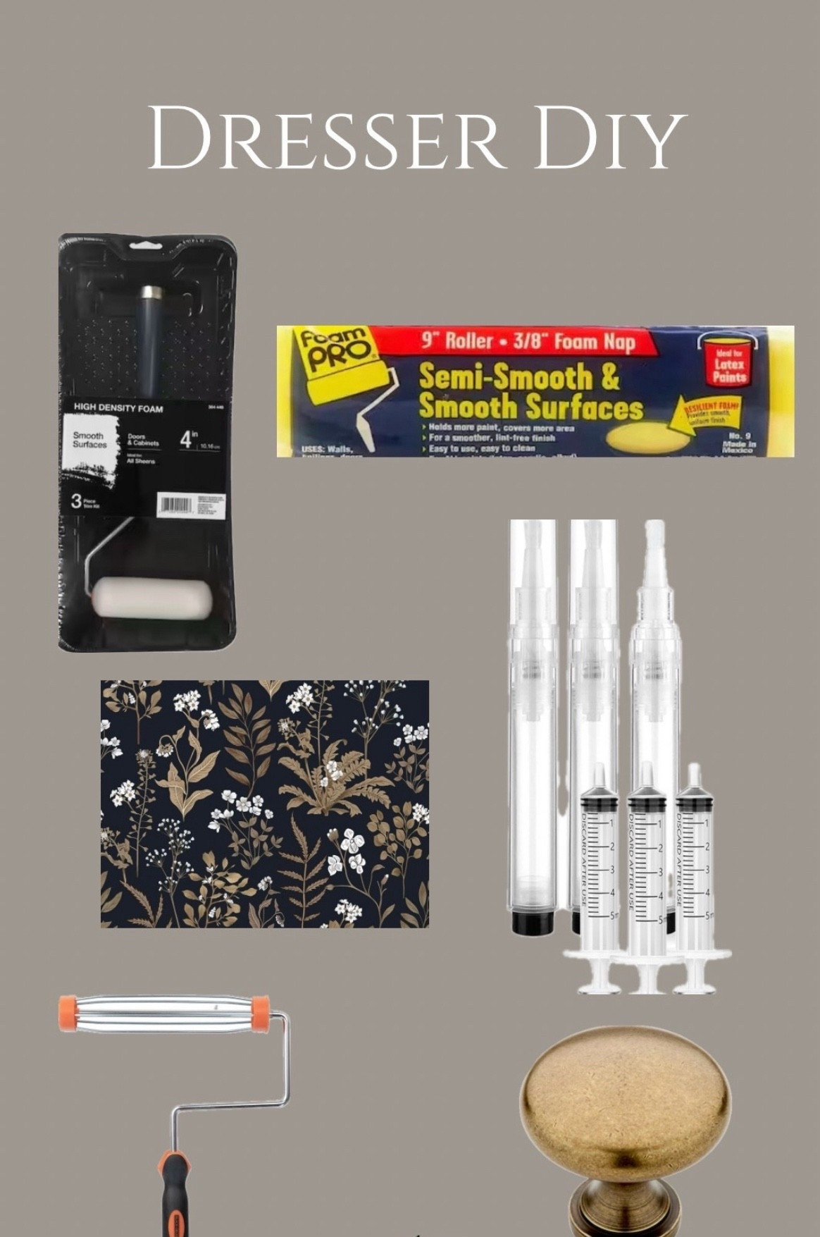 Dresser diy, paint, paint accessories, paint brush, roller brush, foam roller, roller frame, antique brass knobs, cabinet knobs, dresser, contact paper

Follow my LTK @thenuttybrunettehome on the @shop.LTK app to view this post and get my exclusive app-only content!

#liketkit #LTKU #LTKHome #LTKSaleAlert
@shop.ltk
https://liketk.it/597h5

#LTKSaleAlert #LTKHome #LTKU