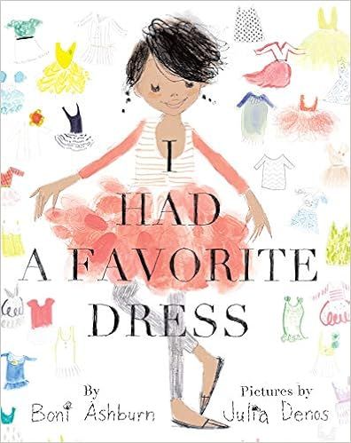 I Had a Favorite Dress



Hardcover – Picture Book, August 1, 2011 | Amazon (US)