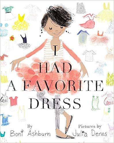 I Had a Favorite Dress



Hardcover – Picture Book, August 1, 2011 | Amazon (US)