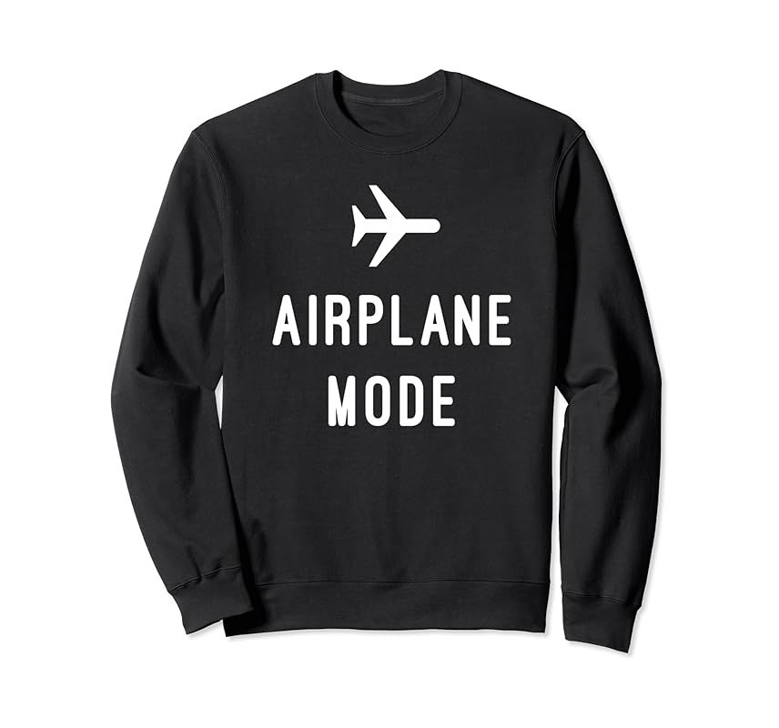 Airplane Mode Funny Sweatshirt | Amazon (US)