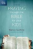 The One Year Praying through the Bible for Your Kids: A Daily Devotional for Parents with 365 Script | Amazon (US)