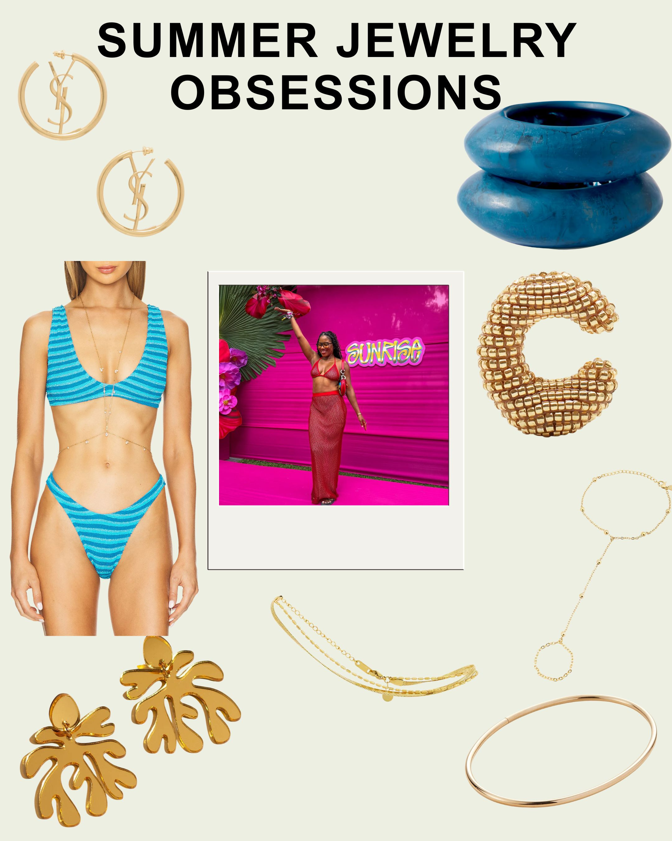 Summer Jewelry Obsessions 

 