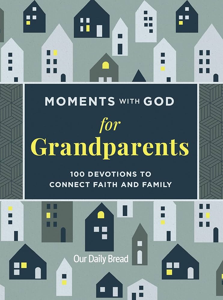 Moments with God for Grandparents: 100 Devotions to Connect Faith and Family | Amazon (US)