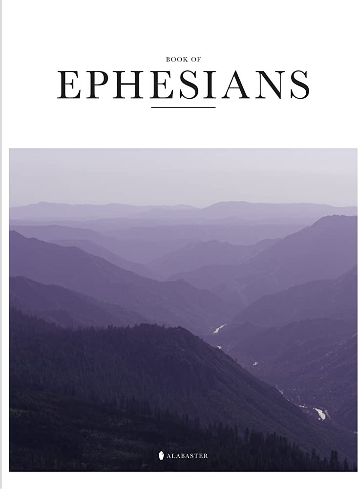 Book of Ephesians - Alabaster Bible | Amazon (US)