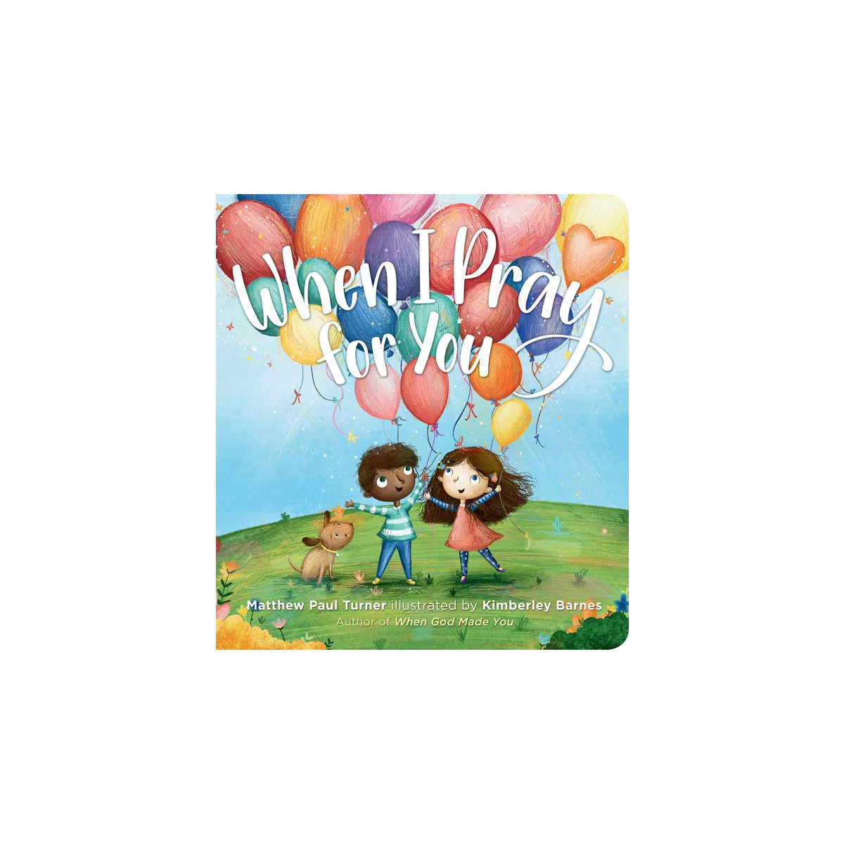 When I Pray for You - by Matthew Paul Turner | Target