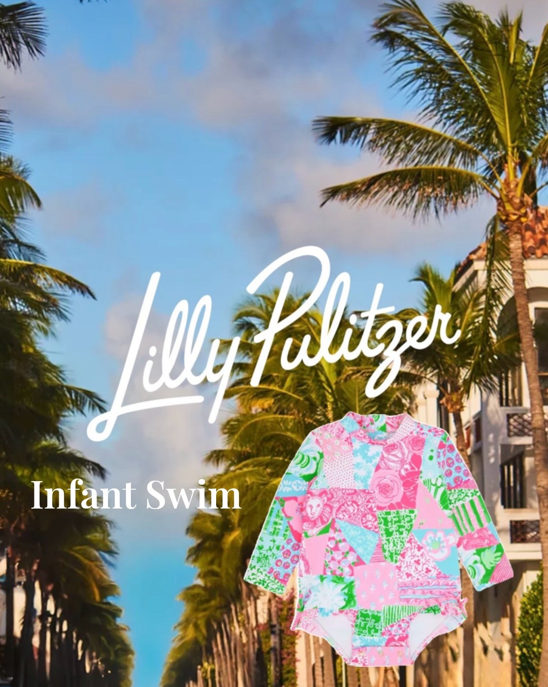 Lily Pulitzer infant Swim- How perfect! 

#LTKBaby #LTKKids #LTKSeasonal