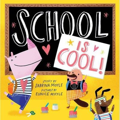 School Is Cool! (a Hello!lucky Book) - by  Hello!lucky & Sabrina Moyle (Hardcover) | Target