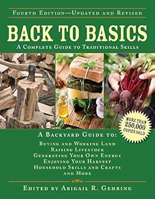 Back to Basics: A Complete Guide to Traditional Skills (Back to Basics Guides) | Amazon (US)