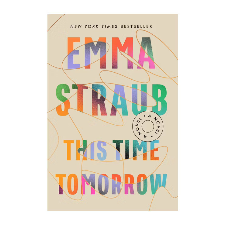 This Time Tomorrow - by Emma Straub (Hardcover) | Target