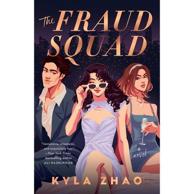 The Fraud Squad - by  Kyla Zhao (Paperback) | Target