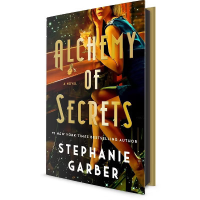 Alchemy of Secrets - by Stephanie Garber (Hardcover) | Target