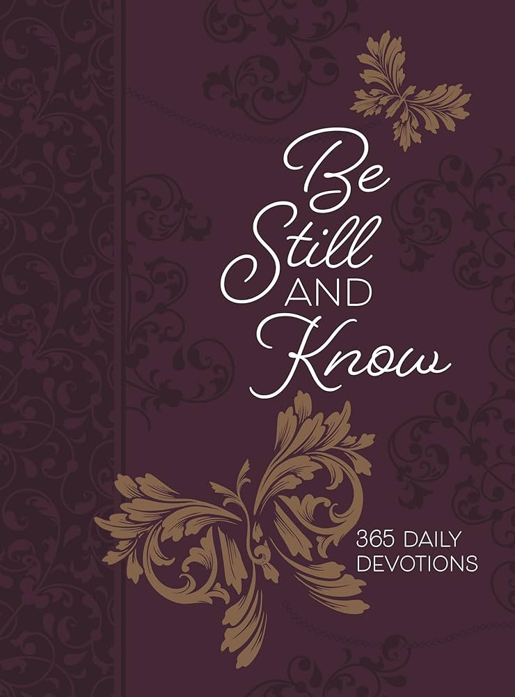 Be Still and Know: 365 Daily Devotions (6x8) | Amazon (US)