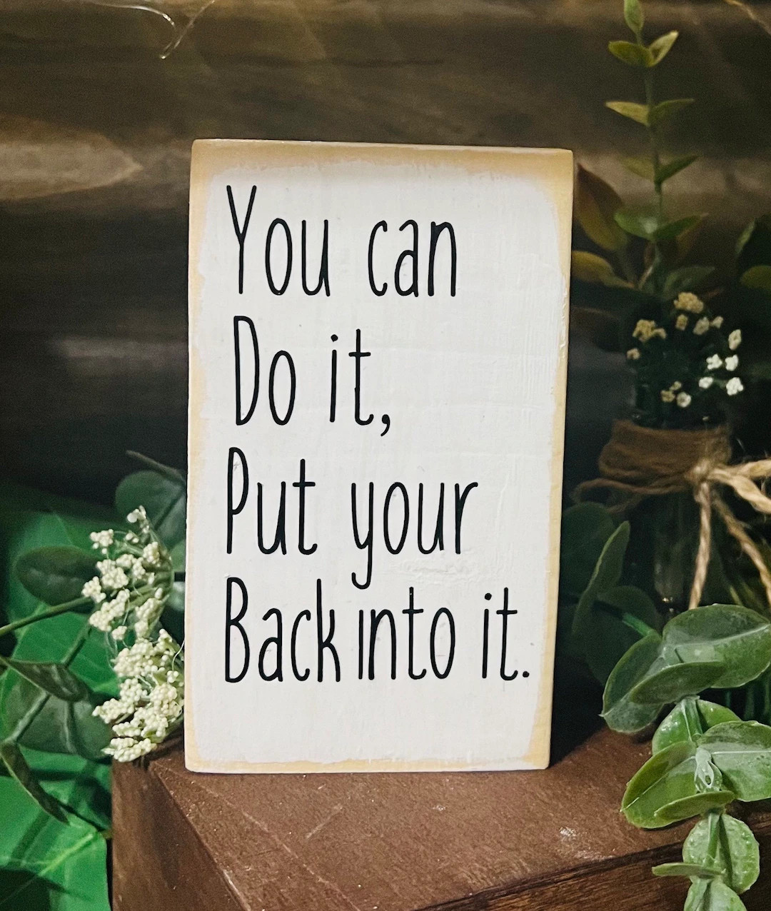 You Can Do It, Put Your Back Into It Mini Wood Block Sign Tiered Tray Accent Funny Desk Decor Sar... | Etsy (US)